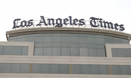 Los Angeles Times Owner Fires Far-Left Editorial Board – Wants ‘Factual and Balanced Coverage’ of Trump Presidency