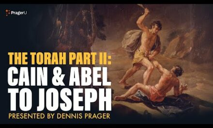 The Torah Part II: Cain & Abel to Joseph | 5 Minute Videos | PragerU