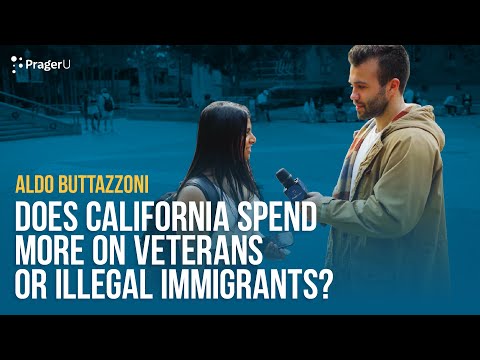 Does California Spend More on Veterans or Illegal Immigrants? | Man on The Street | PragerU