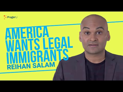 America Wants Legal Immigrants | 5 Minute Videos | PragerU