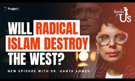 Dr. Qanta Ahmed: Will Radical Islam Destroy the West? | Stories of Us | PragerU