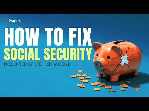 How to Fix Social Security | 5 Minute Videos | PragerU