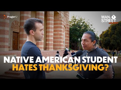 Native American Student Hates Thanksgiving? | Man on the Street | PragerU