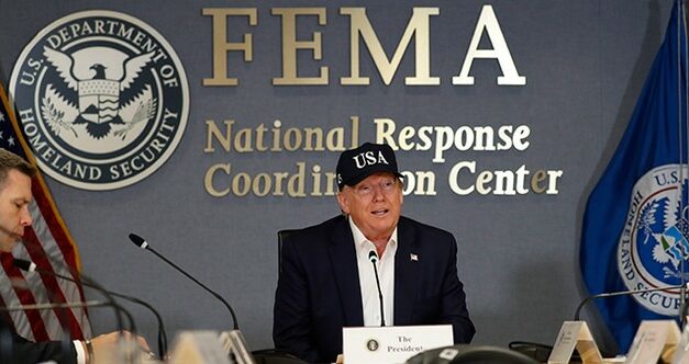 FEMA Needs to Be Fixed – Here’s What Donald Trump Can Do