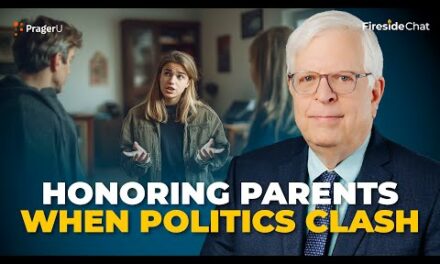 Honoring Parents When Politics Clash | Fireside Chat | PragerU