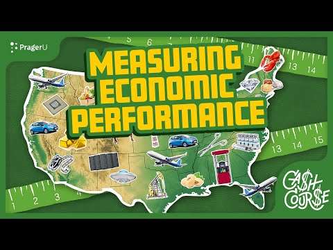 Measuring Economic Performance | Cash Course | PragerU