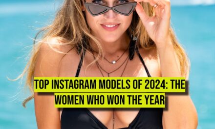 Top Instagram Models Of 2024: The Women Who Won The Year